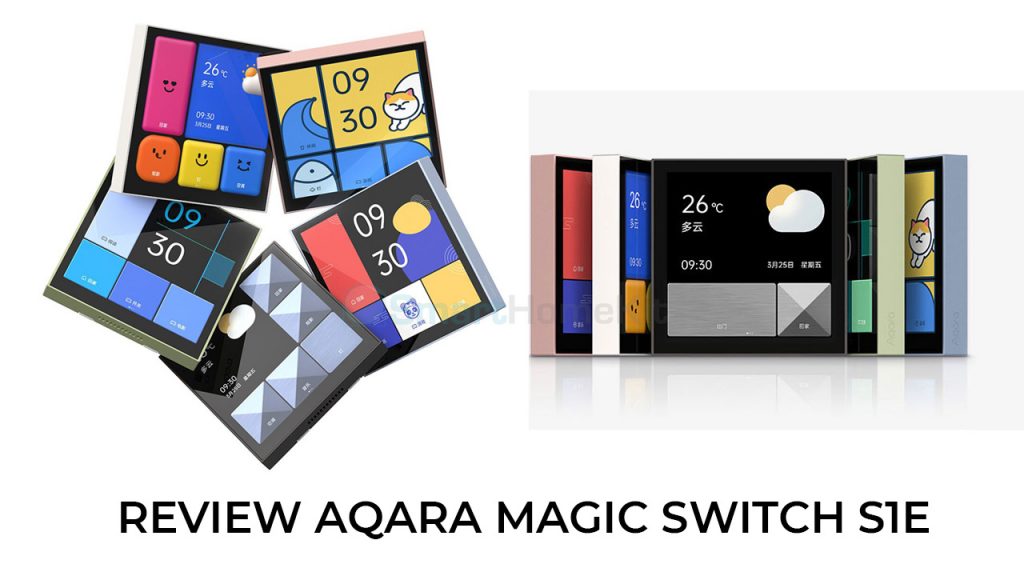 Review Aqara Magic Switch S1E 1 Aqara Smart Switch S1E