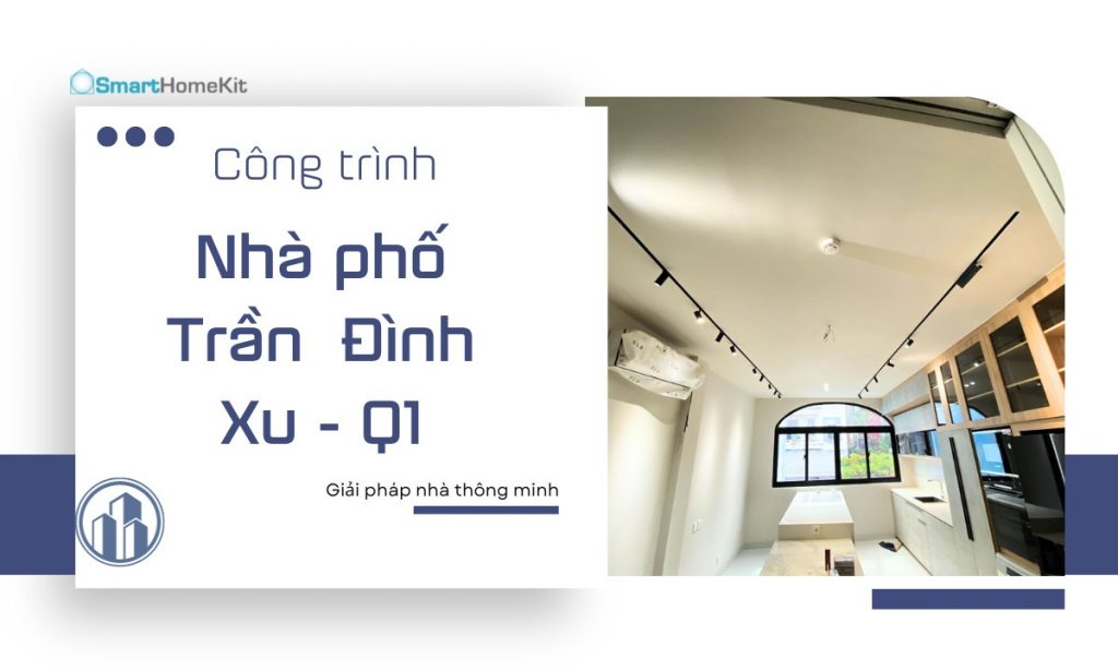 Công trình nhà phố Trần Đình Xu, Quận 1 1 cong-trinh-nha-pho-tran-dinh-xu-banner