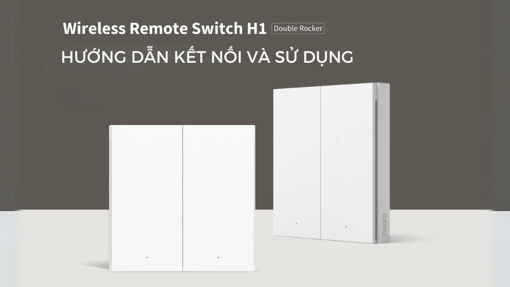 aqara h1 wireless switch set up BANNER