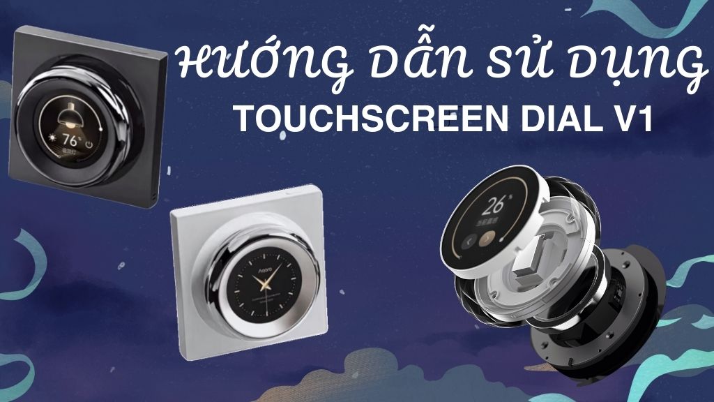 Huong dan su dung TouchScreen DIAL V1