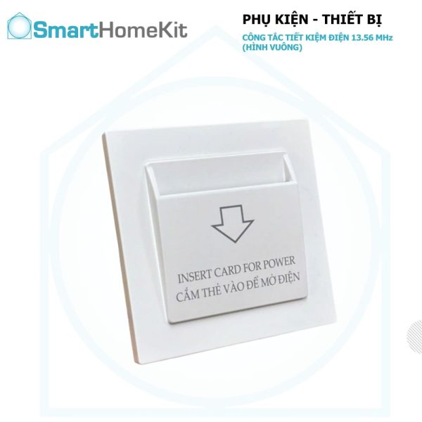 Smart HomeKit - Kiến Tạo Căn Nhà Thông Minh 392 Công tắc tiết kiệm điện 13.56 MHz hình vuông TTLock Hotel